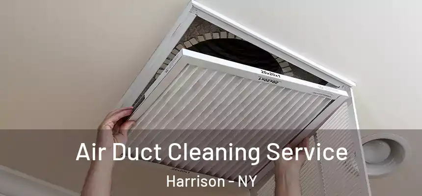 Air Duct Cleaning Service Harrison - NY