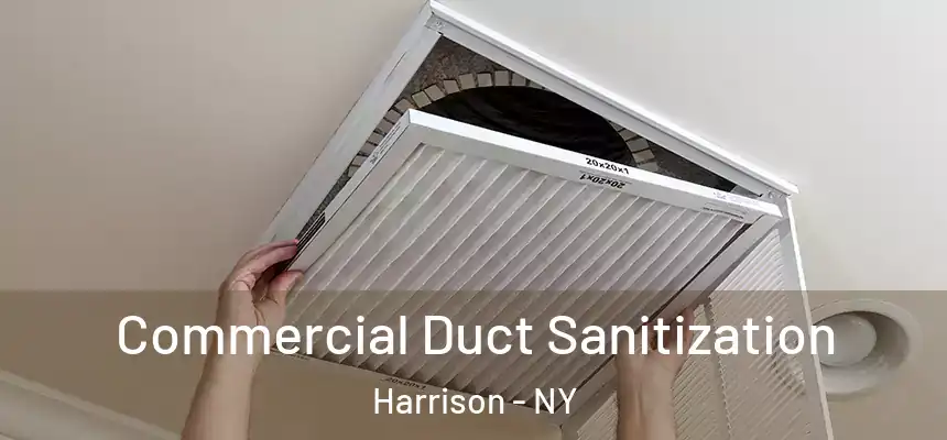  Commercial Duct Sanitization Harrison - NY